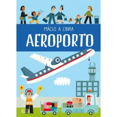 Mãos A Obra: Aeroporto