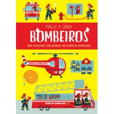 Mãos A Obra: Bombeiros