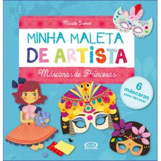 Minha Maleta De Artista: Máscaras De Princesas