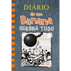 Diário De Um Banana 14: Quebra Tudo