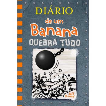 Diário De Um Banana 14: Quebra Tudo