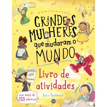 Grandes Mulheres Que Mudaram O Mundo - Livro De Atividades