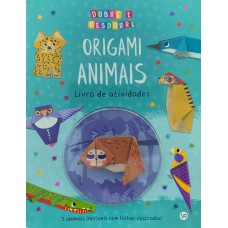 Origami Animais: Livro De Atividades