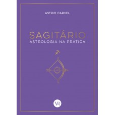 Sagitário - Astrologia Na Prática