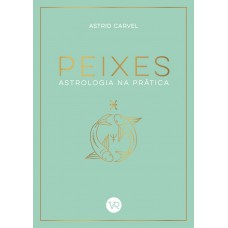Peixes - Astrologia Na Prática