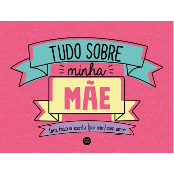 Tudo Sobre Minha Mãe