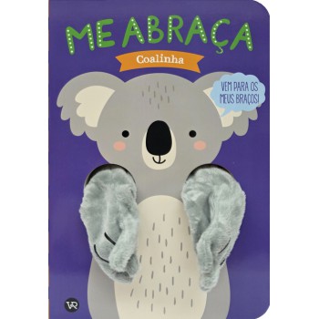 Me Abraça, Coalinha