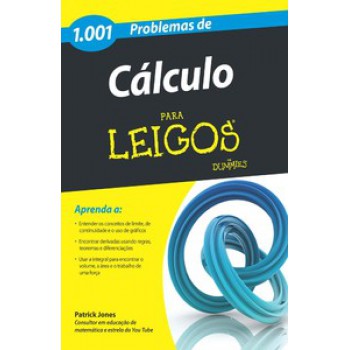 1.001 Problemas De Cálculo Para Leigos