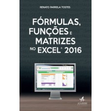 Fórmulas, Funções E Matrizes No Excel 2016