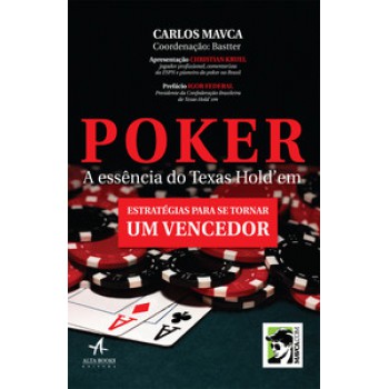 Poker A Essência Do Texas Holdem