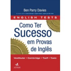 Como Ter Sucesso Em Provas De Inglês