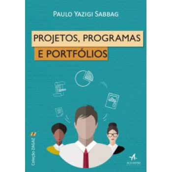 Projetos, Programas E Portfólios