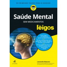 Saúde Mental Sem Medicamentos Para Leigos