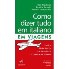 Como Dizer Tudo Em Italiano Em Viagens