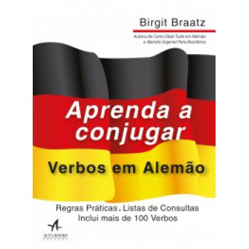 Aprenda A Conjugar Verbos Em Alemão