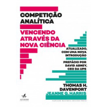 Competição Analítica: Vencendo Através Da Nova Ciência