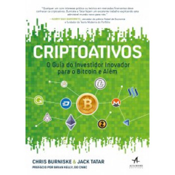 Criptoativos: O Guia Do Investidor Inovador Para Bitcoin E Além