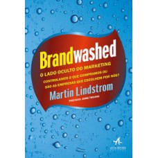 Brandwashed: O Lado Oculto Do Marketing