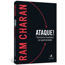 Ataque!: Transforme Incertezas Em Oportunidades