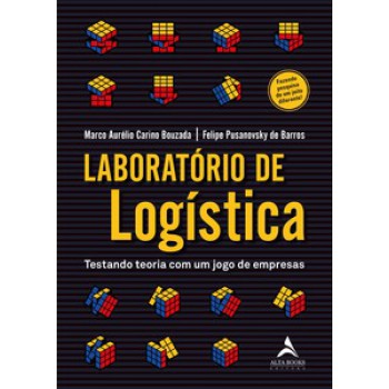 Laboratório De Logística: Testando Teoria Com Um Jogo De Empresas