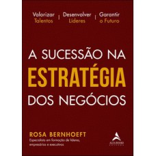 A Sucessão Na Estratégia Dos Negócios