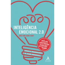 Inteligência Emocional 2.0: Você Sabe Usar A Sua?