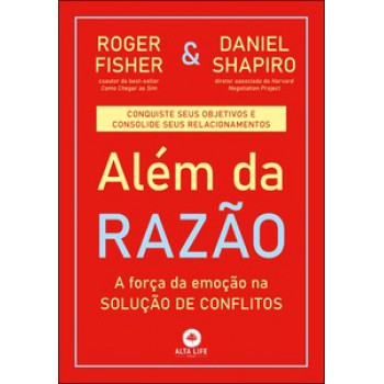 Além Da Razão: A Força Da Emoção Na Solução De Conflitos