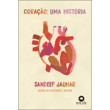 Coração: Uma História