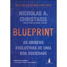 Blueprint: As Origens Evolutivas De Uma Boa Sociedade