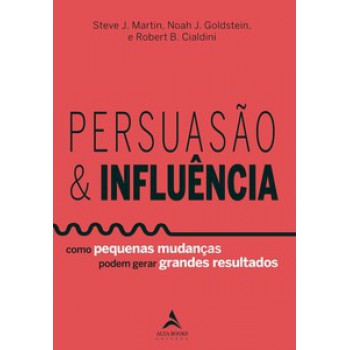 Persuasão & Influência