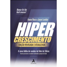 Hipercrescimento: A Nova Bíblia De Vendas Do Vale Do Silício