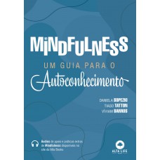 Pod-mindulness: Um Guia Para O Autoconhecimento