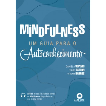 Pod-mindulness: Um Guia Para O Autoconhecimento