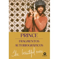 Prince - Fragmentos Autobiográficos