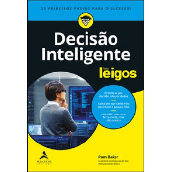 Decisão Inteligente Para Leigos