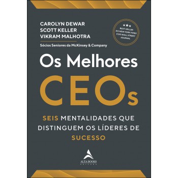 Os Melhores Ceos: Seis Mentalidades Que Distinguem Os Líderes De Sucesso
