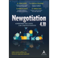 Newgotiation 4.10: Aumentando Seus Lucros Com Conflitos Positivos