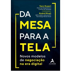 Da Mesa Para A Tela: Novos Modelos De Negociação Na Era Digital
