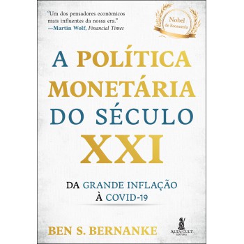 A Política Monetária Do Século Xxi: Da Grande Inlação à Covid-19