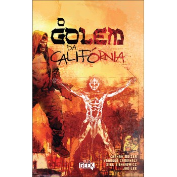 O Golem Da Cali-rnia - Volume 1