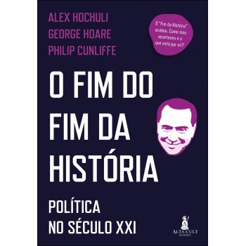O Im Do Im Da Hist-ria: Política No Século Xxi
