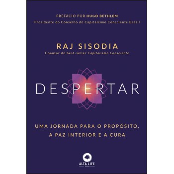 Despertar: Uma Jornada Para O Propósito, A Paz Interior E A Cura