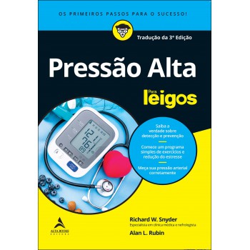 Pressão Alta Para Leigos