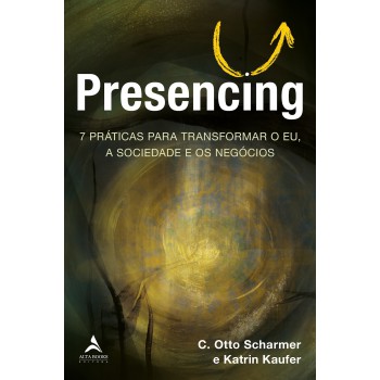 Presencing