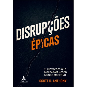 Disrupções épicas
