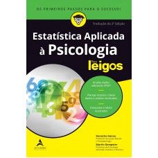 Estatística Aplicada à Psicologia Para Leigos - Tradução Da 2ª Edição