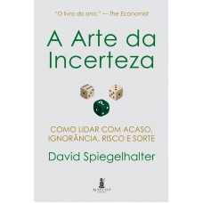 A Arte Da Incerteza