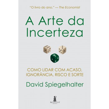 A Arte Da Incerteza