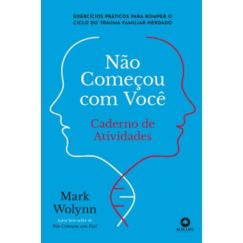 Não Começou Com Você: Caderno De Atividades