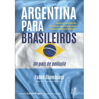 Argentina Para Brasileiros
